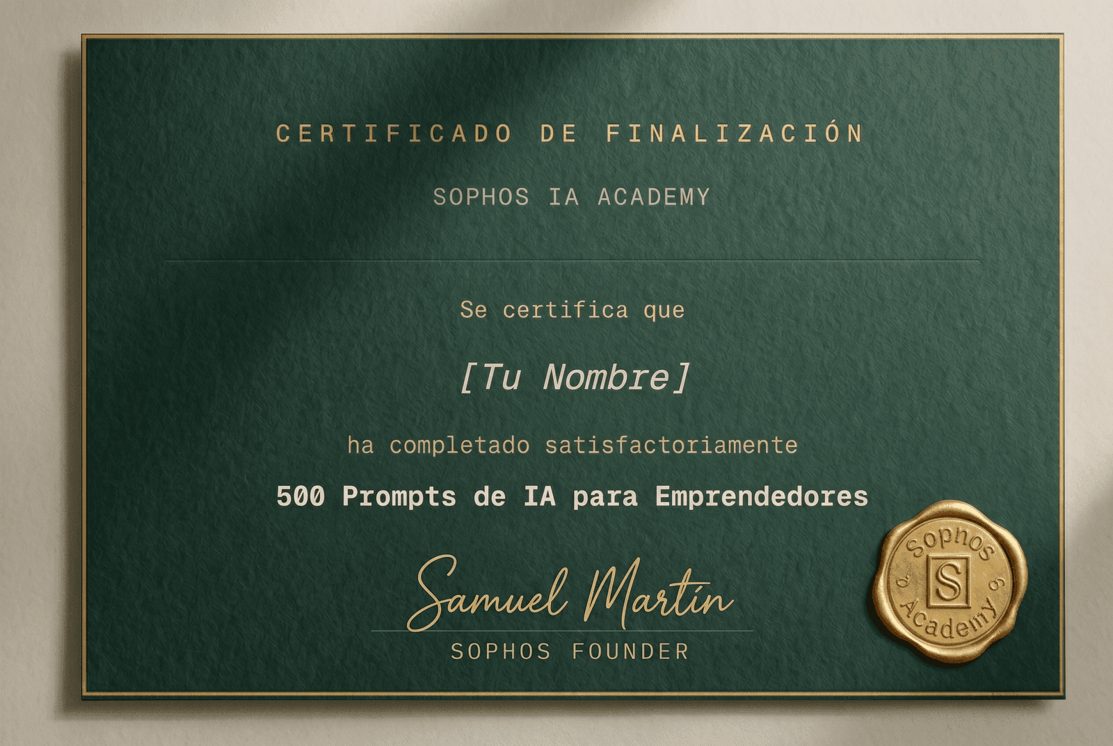 Vista previa del certificado oficial de Sophos IA Academy con la firma de Samuel Martín, Sophos Founder